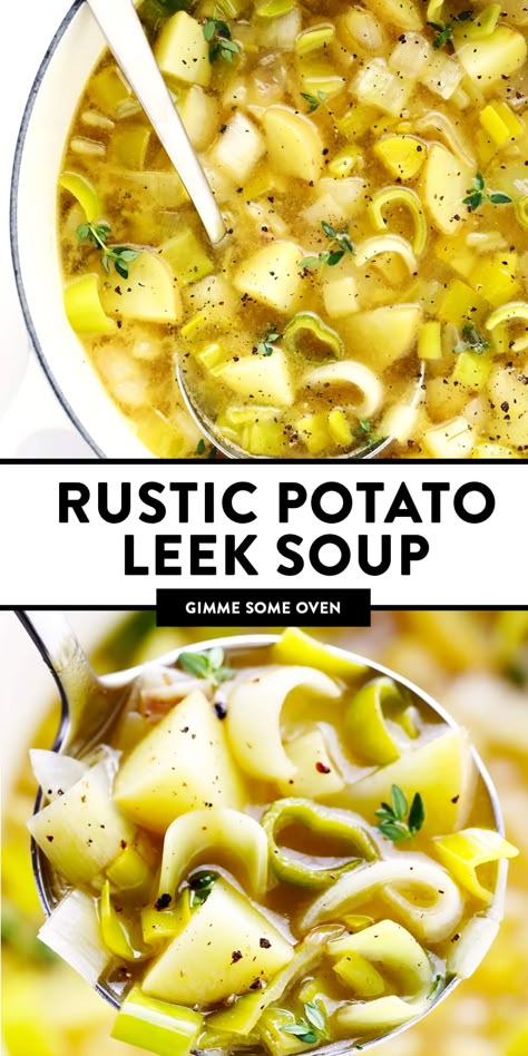 Herb Broth, Potato Leek Soup Recipe, Rustic Potatoes, Leeks Soup Recipes, Sautéed Veggies, Leek Recipes, Potato Leek, Potato Leek Soup, Healthy Dinner Recipes For Family