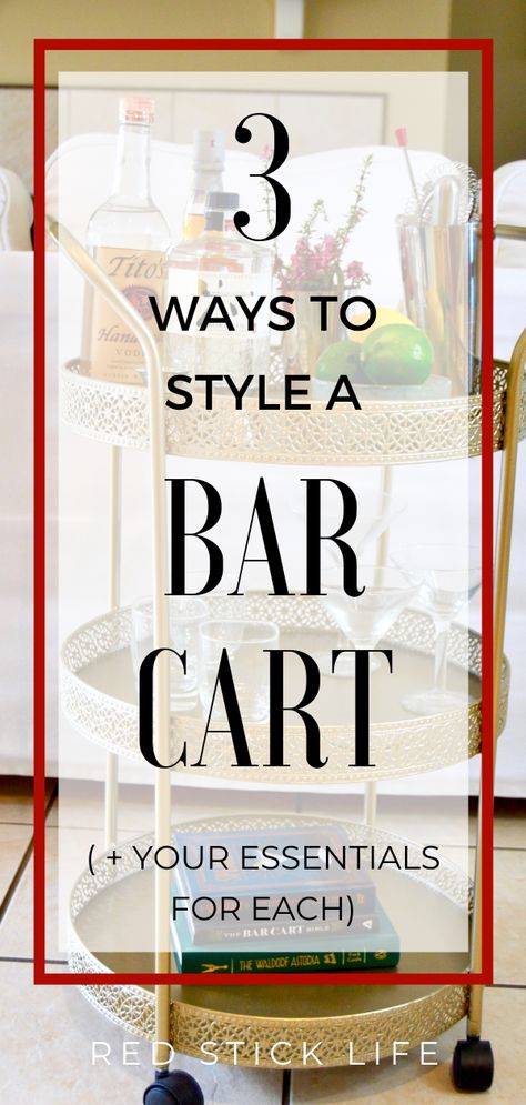 One thing I absolutely love about a bar cart is how versatile they can be. Not only are they a fun accent piece in any room, but they also provide a great place to store and display your go-to items. But if you're a little stuck on how to style one to perfection or even where to start putting one together, here are 3 fun ways to style your cart and a few things you'll need for each! Red Stick Life  https://redsticklife.com/bar-cart-3-ways/  #barcart #homedecor #homediy #redsticklife Family Friendly Bar Cart, Round Bar Cart Styling Ideas, Organize A Bar Cart, How To Style A Bar Cart Without Alcohol, How To Decorate A Bar Cart, How To Style A Bar Cart, Beverage Cart Ideas, Basic Bar Cart Essentials, Vintage Bar Cart Styling