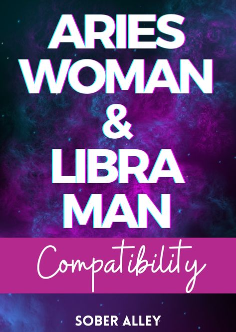 Aries Woman And Libra Man, Libra And Aries Compatibility, Aries Man Libra Woman, Aries And Leo Relationship, Aries Relationship, Leo Relationship, Libra Relationships, Leo Man, Women Confidence