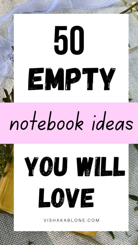 Things To Keep In A Notebook, New Notebook Ideas Writing, Old Notebook Ideas, Digital Notebook Ideas, Things To Do With A Notebook, Vishaka Blone, Blank Notebook Ideas, Types Of Notebooks, Notebooking Ideas