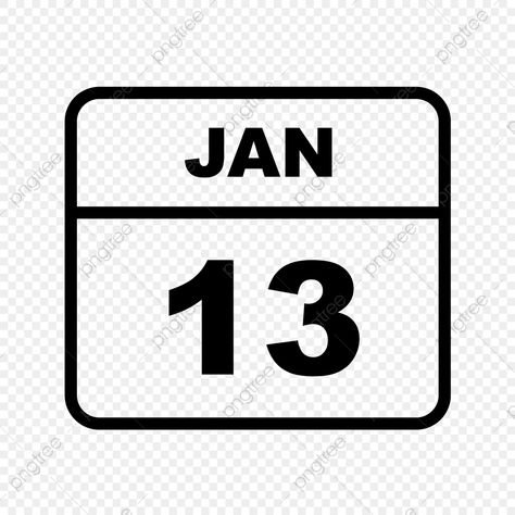 13 January Birthday, Calendar Clipart, Calendar Png, Date Activities, Day Calendar, January Calendar, Weight Machine, January 13, January 10