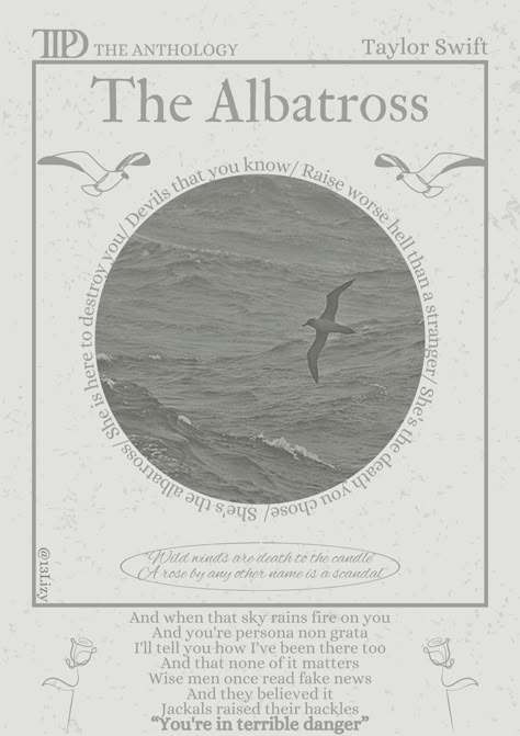 The Albatross- Taylor Swift- TTPD- the tortured poets department- poster- music poster- room poster Taylor Poster, The Albatross, Taylor Songs, Music Journal, Taylor Swift Albums, Taylor Swift Aesthetic, Posters For Room, Taylor Swift Posters, Tour Posters