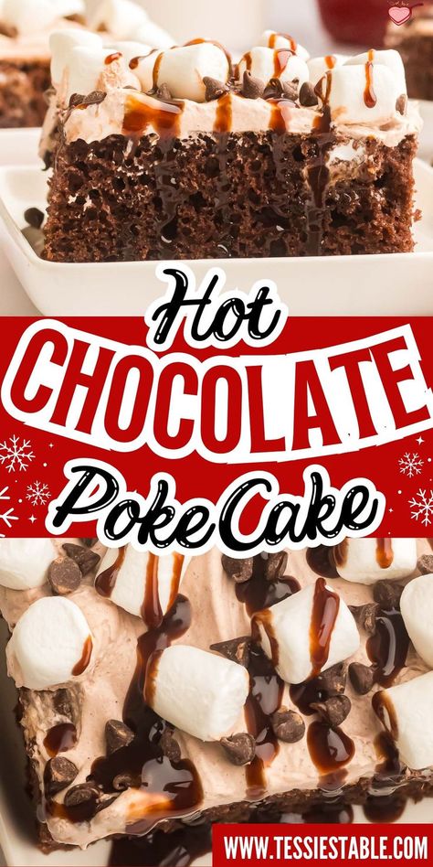 Close-up of Hot Chocolate Poke Cake decorated with marshmallows, whipped cream, chocolate chips, and caramel drizzle, perfect for festive gatherings. Hot Cocoa Cake Recipe, Cookie Dessert Recipes, Hot Chocolate Cake, Hot Chocolate Desserts, Hot Cocoa Mix Recipe, Holiday Hot Chocolate, Chocolate Fudge Sauce, Poke Cake Recipe, Chocolate Poke Cake