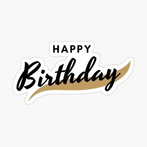 Get my art printed on awesome products. Support me at Redbubble #RBandME: https://www.redbubble.com/i/sticker/happy-birthday-by-hamido18/79160531.EJUG5?asc=u Happy Birthday Banner Aesthetic, Happy Birthday Stickers Free Printable, Birthday Stickers Printable, Vintage Aesthetic Stickers Printables, Happy Birthday Stickers, Story Sticker, Story Filters, Happy Birthday Vintage, Yellow Birthday