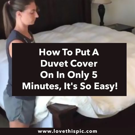 How To Put A Duvet Cover On In Only 5 Minutes, It's So Easy! Easiest Way To Put On A Duvet Cover, How To Fill A Duvet Cover, Easy Way To Put On Duvet Cover, How To Put On A Duvet Cover Easy Video, How To Insert A Duvet Cover, How To Duvet Cover Tutorials, Duvet Cover Trick Videos, Easy Duvet Cover Change, How To Put A Comforter In A Duvet Cover