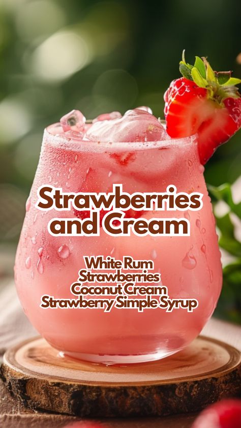 Sweet Drinks Alcohol Recipes, Strawberries And Cream Alcoholic Drink, Strawberry And Cream Drink, Strawberry And Cream Cocktail, Alcohol Cocktails Recipes, Sweet Fruity Alcohol Drinks, Strawberries And Cream Cocktail, Diy Alcoholic Drinks, Sweet Cocktail Recipes Easy