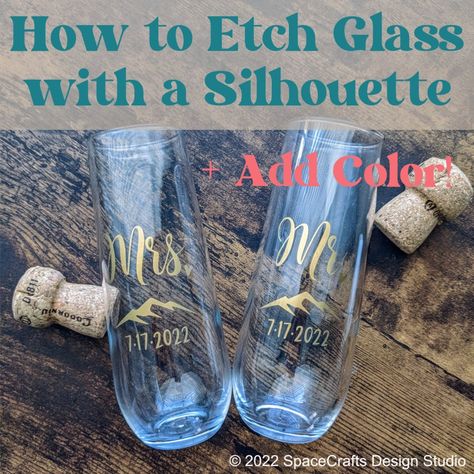 How to Etch Glass with a Silhouette Cameo + Color Hack! • SpaceCrafts Design Studio Etching Wine Glasses Diy, How To Etch Glass Diy, Coloring Etched Glass Diy, Etched Wine Bottles, Etched Glass Ideas, Colored Glass Etching, Glass Etching Ideas, Etching Glassware Diy, Glass Etching Tutorial