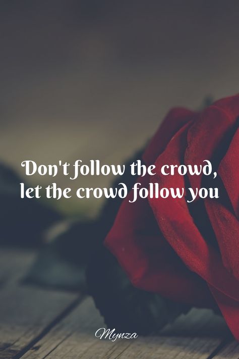 🚀 Empower yourself with these words of guidance by Margaret Thatcher: 'Don't follow the crowd, let the crowd follow you.' Break away from the ordinary and embrace your uniqueness. Your journey is yours to create, and your individuality is your greatest asset. Let this quote inspire you to carve your own path, lead by example, and inspire others to follow in your footsteps. Dare to stand out and leave an indelible mark on the world. ✨ #Motivation #BeUnique #Trailblazer Don't Follow The Crowd Quotes, Follow The Crowd Quotes, Crowd Quotes, Don't Follow The Crowd, Life Path 11, Motivational Business Quotes, Lead By Example, Business Motivational Quotes, Margaret Thatcher