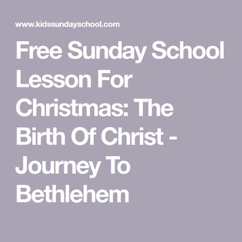 Jesus Birth Lessons For Kids, Christmas Sunday School Lessons Teens, Jesus Birth Sunday School Lesson, Birth Of Jesus Object Lesson, Candy Cane Sunday School Lesson, Christmas Sunday School Lessons For Preschool, Birth Of Jesus Bible Lesson For Kids, Birth Of Jesus Sunday School Lesson, Christmas Bible Lessons For Kids Free