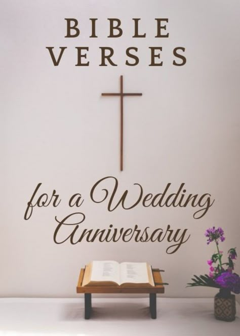 Anniversary Verses For Husband, Blessed Anniversary Wishes, Anniversary Blessings Couple, Christian Anniversary Quotes, Anniversary Wishes Christian, Anniversary Bible Verses, Marriage Anniversary Wishes For Husband, Wedding Anniversary Prayer, Anniversary Sentiments