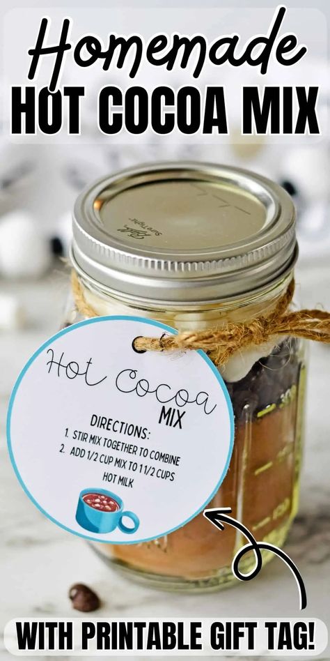 Hot Cocoa In A Jar, Cocoa Mix In A Jar, Homemade Hot Cocoa Mix Recipe, Cocoa In A Jar, Hot Cocoa Mix Gift, Easy Hot Cocoa, Cocoa Mix Recipe, Jar Mixes, Hot Cocoa Mix Recipe