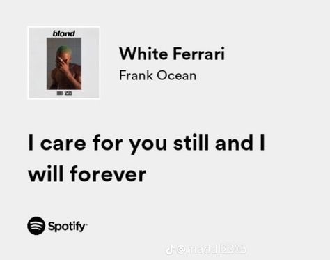 White Ferrari Aesthetic Frank Ocean, White Spotify Lyrics, Spotify Lyrics Frank Ocean, White Ferrari Lyrics, White Ferrari Frank Ocean Tattoo, Lyrics Frank Ocean, Frank Ocean Spotify, White Ferrari Frank Ocean, White Lyrics