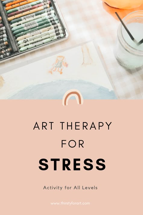 Art Therapy for Stress — Art Therapy activity for beginners and all levels when you feel stressed out. Easy guide to using drawing and painting as a therapeutic medium to help you cope with daily stress.  #arttherapy #stress #copingskill Group Art Therapy Activities For Adults, Art Therapy Projects For Adults, Art Therapy Adults, Therapy Activity For Adults, Group Therapy Activities For Adults, Art Therapy Activities For Adults, Creative Wellness, Phoenix Flying, Art Retreat