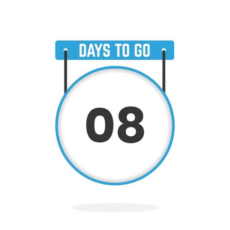 8 Days Left Countdown for sales promotion. 8 days left to go Promotional sales banner 25 Days To Go, 8 Days To Go Countdown Wedding, 8 Days To Go Countdown, Days To Go Countdown, 8 Days Left, Sales Promotion, Day Left, The Eighth Day, Sale Banner