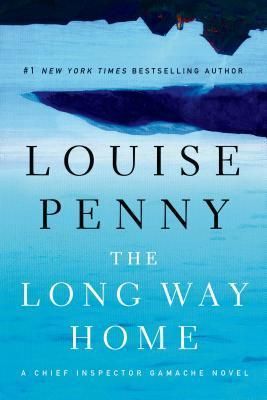 Louise Penny Books, Inspector Gamache, Louise Penny, Long Way Home, Of Montreal, Mystery Books, Books I Read, Mystery Book, Cozy Mysteries