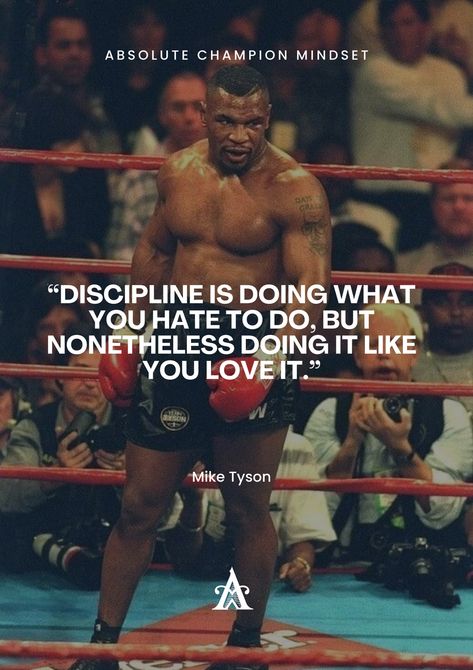 “Discipline is doing what you hate to do, but nonetheless doing it like you love it.” - Mike Tyson Follow us for more daily quotes and inspirational videos @absolutechampionmindset #miketyson #tyson #motivationalquote #dailyquotes #motivation #inspiration #success #quote #quotes #motivationalquotes #dailymotivation #lifemotivation Mike Tyson Quotes Discipline, Discipline Mike Tyson, Sports Discipline Quotes, Mike Tyson Discipline, Mike Tyson Quotes Wallpaper, Boxing Motivation Quotes, Wrestling Quotes Motivational, Mike Tyson Motivation, Mikey Quotes