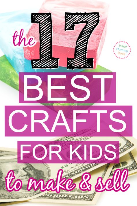 Young Entrepreneur Ideas, Kids Crafts To Sell, Best Crafts For Kids, Sellable Crafts, Market Day Ideas, Entrepreneur Kids, Profitable Crafts, Kids Market, Making Money Teens