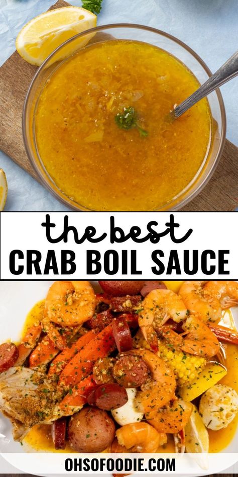 Text reads The Best Crab Boil Sauce How To Make Crab Boil Sauce, Crab Boil Dipping Sauce, Crab Boil Sauce Recipe, Crab Boil Recipes, Simple Seafood Boil, Best Seafood Boil Recipes, Crab Boil Sauce, Dip For Shrimp, In A Bag Recipes