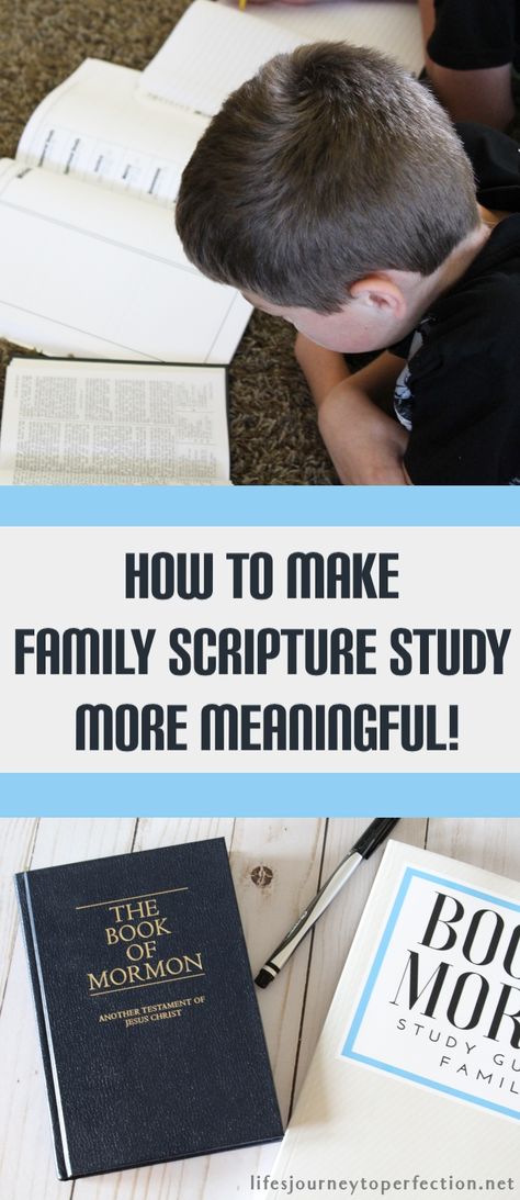 Life's Journey To Perfection: How to Make Family Scripture Study More Meaningful! Scripture Study Ideas, Relief Society Lesson Helps, Family Scripture Study, Scripture Study Lds, Family Home Evening Ideas, Family Home Evening Lessons, Teach Family, Weekly Themes, Family Scripture