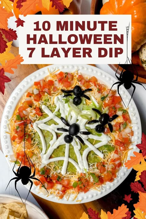 This Halloween 7 Layer Dip is a fun, delicious, and even spooky treat for kids and adults alike. A classic and easy party appetizer that's ready in 10 minutes, and can even be made ahead. Easy to make? Absolutely, including the edible spiders and their web! Easy Halloween Taco Dip, Halloween Appetizer Dips, 7 Layer Taco Dip Halloween, Spooky Halloween 7 Layer Dip, Halloween 7 Layer Taco Dip, Halloween Easy Food For Party, Spooky Seven Layer Dip, Halloween Food For Party Appetizers Dip Recipes, Halloween Mexican Dip