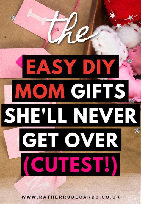 DIY homemade cheap easy mom gifts ideas for your mum or mom Mum Gift Ideas Birthday, Cute Diy Mom Gifts, Homemade Things To Make Your Mom For Christmas, Last Minute Christmas Gift Ideas For Mom, Happy Birthday Mom Gifts Ideas Diy, Cute Handmade Gifts For Mom, Gifts For Mother Birthday, Birthday Gifts For Mom Diy From Daughter, Ideas For Moms Birthday Gift Diy