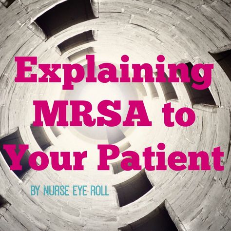 how to explain MRSA to your patient Nursing Apps, Isolation Precautions, Nursing Fun, Nursing Information, Nursing Cheat, Nursing Life, Nursing Profession, Nurse Rock, Being A Nurse