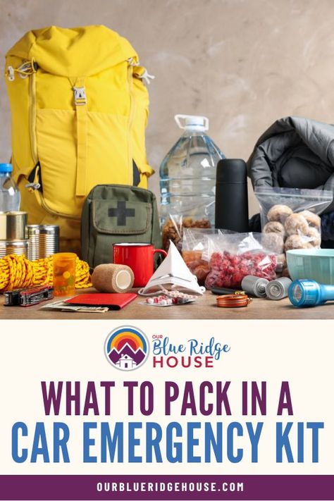 What to Pack in Car Emergency Kit | Free Checklist - Our Blue Ridge House Basic Emergency Kit, Winter Car Kit List, Winter Car Emergency Kit Diy, Emergency Kits For Car, Diy Emergency Car Kit, Emergency Evacuation Bag, Car Emergency Kit For Moms, Emergency Bag For Car, Vehicle Emergency Kit