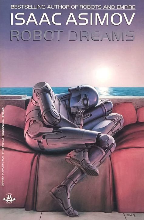 isaac asimov - robot dreams,1986 - ralph mcquarrie Spoilers Without Context, Isaac Asimov Books, Ghost Trick Phantom Detective, Future Museum, Classic Sci Fi Books, Ghost Trick, Ralph Mcquarrie, Literature Poetry, Sci Fi Novels