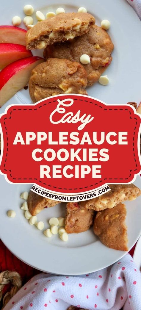 Easy Applesauce Cookies Recipe with White Chocolate Chips - Recipes From Leftovers Cinnamon Applesauce Cookies, Applesauce Used In Recipes, Applesauce Cookies Recipes, White Chocolate Chips Recipes, Easy Applesauce, Cookies Without Eggs, Baking With Applesauce, Applesauce Cookies, Chips Recipes