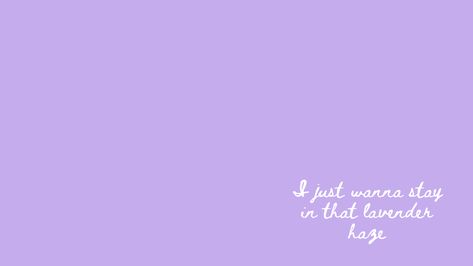 I just wanna stay in that lavender haze desktop wallpaper Lavender Wallpaper Laptop, Lavender Desktop Wallpaper, Lavender Haze Wallpaper Pc, Desktop Lavender Wallpaper, Taylor Swift Lavender Haze Wallpaper Pc, Lavender Haze Taylor Swift Aesthetic Wallpaper, Taylor Lavender Haze Mv, Taylor Swift Lyrics Lavender Haze, Swift Bracelets