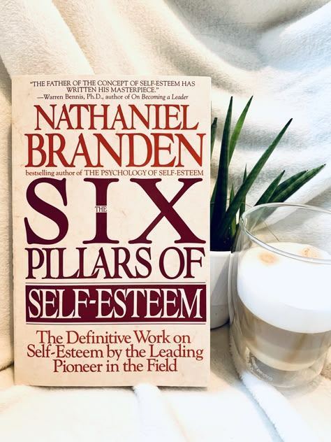 th six pillars of self-esteem book summary, self-esteem in kids, how to develop self-esteem, self-esteem quotes, nathaniel branden books review, parenting blog Books For Self Esteem, Stop Thinking About The Past, Six Pillars Of Self Esteem, Father Of Psychology, Self Esteem Books, Thinking About The Past, Feeling Good About Yourself, Personal Happiness, Psychology Studies