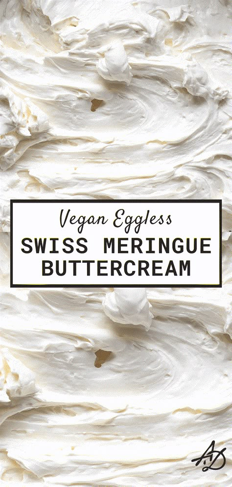 Vegan Swiss Meringue Buttercream - Eggless and Dairy Free Vegan Meringue, Vegan Buttercream, Vegan Frosting, Vegan Baking Recipes, Vegan Cake Recipes, Vegan Bakery, Meringue Buttercream, Swiss Meringue Buttercream, Swiss Meringue