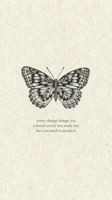 A Butterfly, Tattoo Inspo, The Words, Words Of Wisdom, Self Love, Butterflies, Affirmations, Tattoo Ideas, Self Care