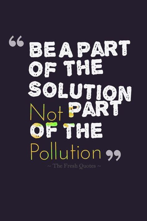 Global Health is an important part of Public Health that most people do not realize. This quote promotes the public to recycle and conserve natural resource on earth in order to keep the earth and community healthy and clean. Pollution Quotes, People Change Quotes, Eco Quotes, Environmental Quotes, Environment Quotes, Fresh Quotes, Save Planet Earth, Earth Quotes, Save Mother Earth