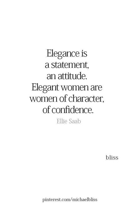 Classy Character, Elegance Quotes, How To Have Style, Luxury Quotes, Michael Bliss, Classy Quotes, She Quotes, A Quote, Manners