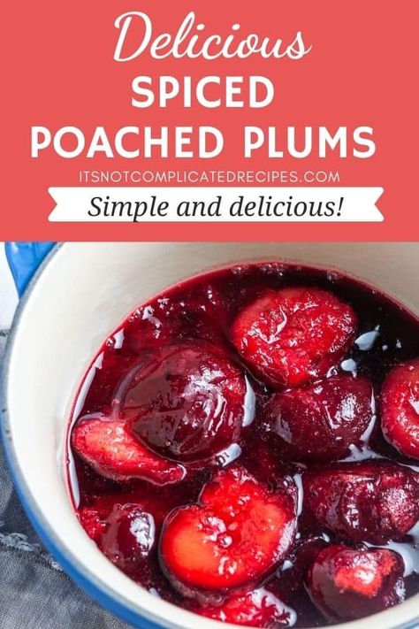 Spiced Plums, Poached Plums, Stewed Plums, Topping For Pancakes, Plum Compote, Prune Plum, Complicated Recipes, Plum Recipes, Compote Recipe