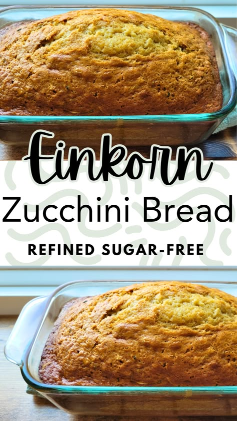 How To Make Einkorn Zucchini Bread - Traditional Home Living Jovial Einkorn Recipes, Einkorn Naan Bread, Einkorn Zucchini Bread, Einkorn Bread Recipe, Einkorn Flour Recipes, Einkorn Bread Machine Recipe, Summer Bread, Extra Zucchini, Nom Nums