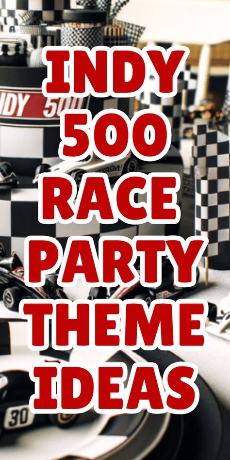 INDY 500 RACE PARTY THEME IDEAS - fun race day ideas for a race birthday party theme or Indianapolis 500 race parties at home #raceparty #partytheme #sportsparty #may #indy500 #blackandwhite Race Track Party Ideas, Race Food Ideas, Indy 500 Food Ideas, Indy 500 Party Ideas, Racing Party Food, Race Day Snacks, Race Party Theme, Race Day Food, Race Car Birthday Party Ideas Food