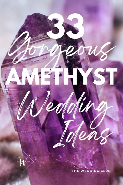 33 Gorgeous Amethyst Wedding Ideas - The Wedding Club - Get a load of these gorgeous amethyst wedding ideas! Yes, even though amethyst is the birthstone for February, the purple wedding accent is a favorite among brides because it creates a stunning wedding, and makes for beautiful photos! If you’re in need of some amethyst inspiration for your wedding, this post will help! Amethyst Wedding Decor, May Wedding Themes, Crystal Wedding Ideas, Gemstone Wedding Theme, Purple Wedding Ideas On A Budget, Purple And Teal Wedding Ideas, Unique Wedding Inspiration, Non Traditional Wedding Dress Colors, Non Traditional Wedding Vows