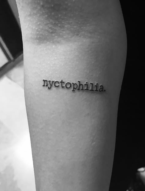 tattoo #nyctophiliatattoo #nyctophilia Nyctophilia Tattoo Design, Nyctophilia Tattoo, Philosophy Tattoos, Tattoo 2022, Sorry Mom, Tattoos Inspo, Tattoo S, Black Work, Word Tattoos