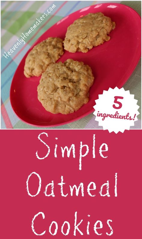 Simple Oatmeal Cookies (5-Ingredients!) | Heavenly Homemakers Simple Oatmeal Cookies, Coconut Flour Banana Muffins, Healthy Eating Family, Simple Oatmeal, Dairy Free Muffins, Oatmeal Cookies Easy, Freezer Cooking Recipes, Healthy Oatmeal Cookies, Home Stretch