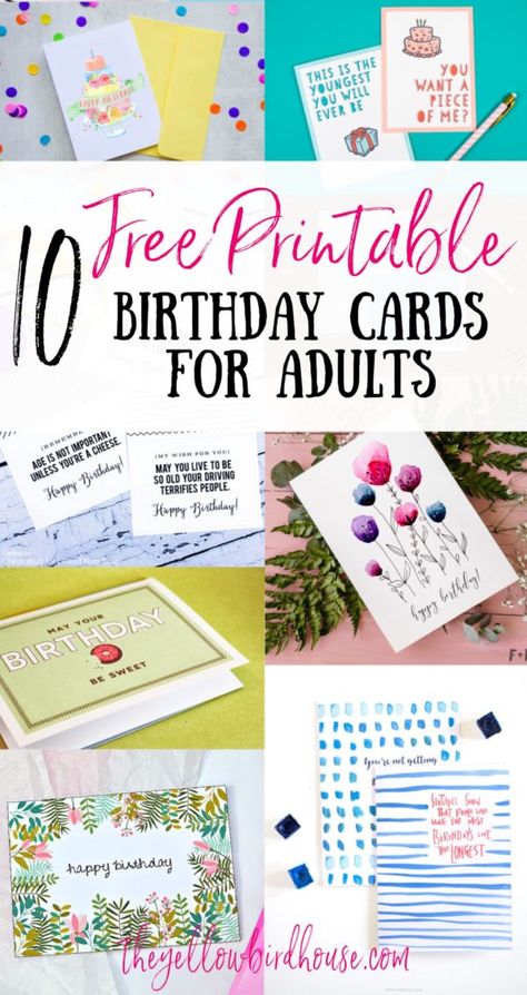 10 Free Printable Birthday Cards for Grown Ups | The Yellow Birdhouse Birthday Cards To Print Free Printables, Free Printable Birthday Cards For Husband, Free Birthday Cards, Printable Birthday Cards, Free Printable Birthday Cards, Birthday Cards To Print, Happy Birthday Cards Printable, Secret Websites, Free Birthday Card