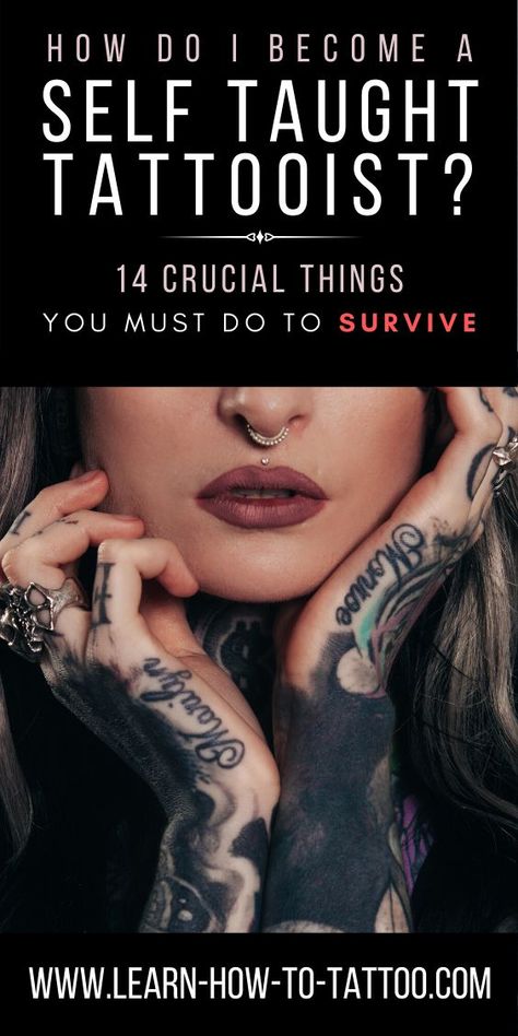 HOW DO I BECOME A SELF TAUGHT TATTOOIST? 14 CRUCIAL THINGS YOU MUST DO TO SURVIVE Survive Tattoo, Tattoo Starter Kit, Cover Ups Tattoo, Tattoo Step By Step, Tattoo Artist Tips, How To Tattoo, Tattoo Advice, Terrible Tattoos, Cream Tattoo