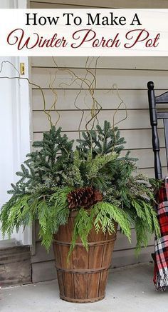 Quick and easy tutorial for making these GORGEOUS winter porch pots. Made in baskets for a farmhouse style, but can be made in urns for a more formal look! Winter Porch Pots, Porch Pots, Winter Planter, Winter Porch, Christmas Planters, Winter Decorating, Christmas Front Porch, Navidad Diy, Christmas Porch