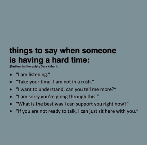 things to say 🤍 | Wisdom quotes life, How to communicate better, Relationship psychology Supportive Statements For Friends, How To Be Friendly With People, How To Support Someone, Talking Down To People Quotes, How To Comfort People Over Text, How To Continue A Conversation, How To Give Someone Space, How To Respond To A Compliment, How To Communicate Better Relationships