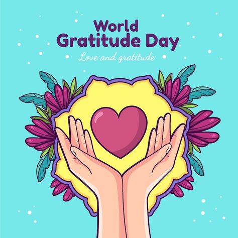 World Gratitude Day, Gratitude Day, Hand Drawn Illustration, Drawn Illustration, Vector Hand, Vector Photo, Birthday Wishes, Gratitude, Graphic Resources