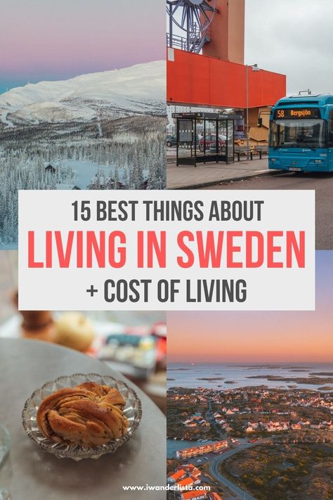 15 Best Things About Living in Sweden & Cost of Living Life In Sweden, Moving To Sweden, Living In Sweden, Iceland Living, Sweden Lifestyle, Umea Sweden, Sweden Life, Scandinavia Trip, Things To Do In Sweden