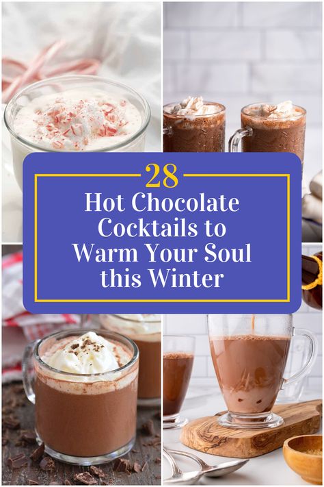 Collage of 4 hot chocolate cocktails. Hot Chocolate Cocktail Recipes, Hot Chocolate Cocktails, Vodka Hot Chocolate, Chocolate Cocktail Recipes, Hot Chocolate Cocktail, Warm Cocktails, Chocolate Vodka, The Best Hot Chocolate, Best Hot Chocolate