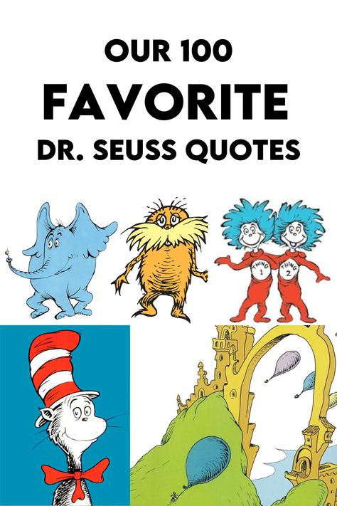 Dr Seuss Quotes For Teachers, Dr Seuss Sayings Quotes, Dr Suess Birthday Quotes, De Seuss Quotes, Dr Seuss Quotes Life Motivation, Dr Suess Quotes For Kids, Dr Suess Tattoo Ideas, Dr Suess Bulletin Board Idea, Dr Suess Poems