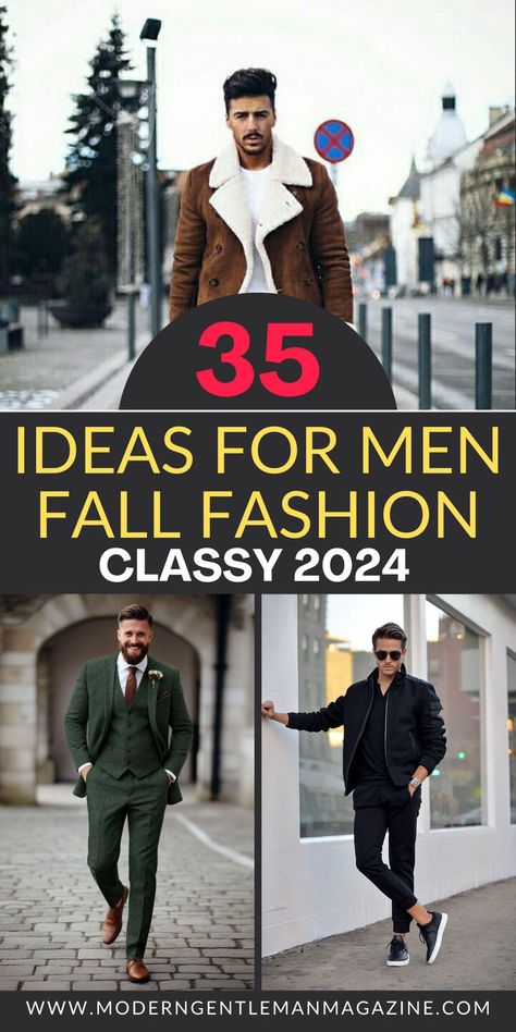 Elevate your style for Fall 2024 with these 35 men's fashion ideas! Discover trendy and seasonal looks to stay stylish and on point this autumn. #FallFashion2024 #MensStyle #OutfitInspiration Men’s Formal Outfit Fall, Men Fall 2024 Fashion, Mens Fall 2024 Fashion, Mens Fall Outfits 2024, Mens Fashion 2024 Fall, 2024 Mens Fall Fashion, Men’s New York Outfits, Fall Outfits For Men 2024, Silver Fox Mens Fashion